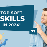 11 Essential Soft Skills In 2024