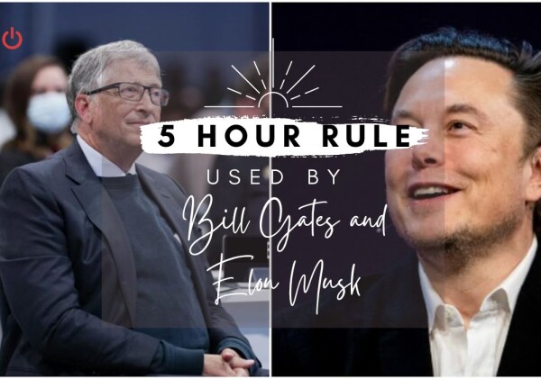 What's the 5-hour rule used by Bill Gates and Elon Musk to become multi billionaire