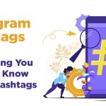 Instagram Hashtags: Everything You Should Know in 2024