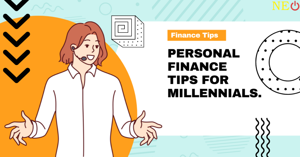 Personal Finance Tips for Millennials.