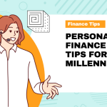 Personal Finance Tips for Millennials.