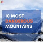 10 Most Dangerous Mountains