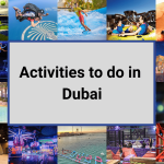 20 Top-Rated Activities to do in Dubai.