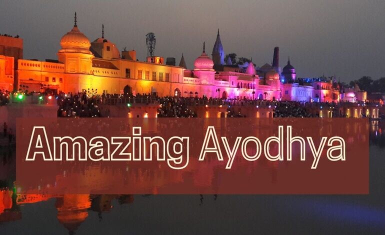 Incredible places to explore in Ayodhya
