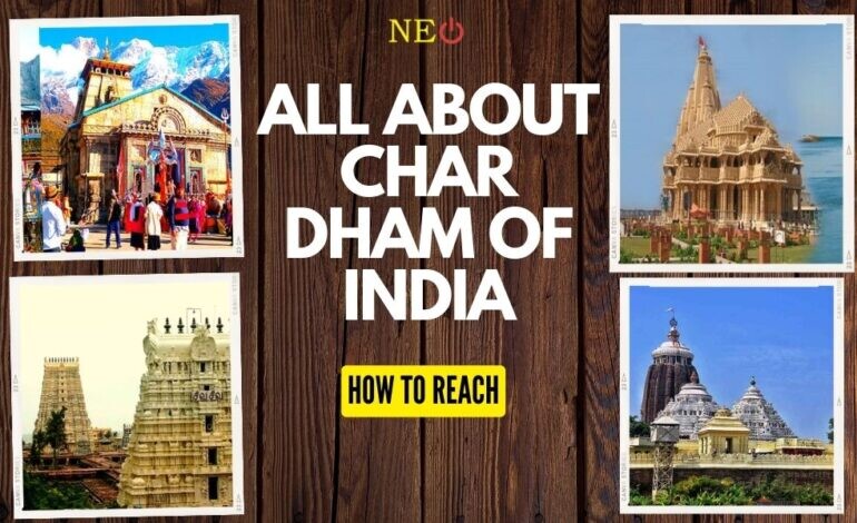 All About Char-Dham of India: How to reach