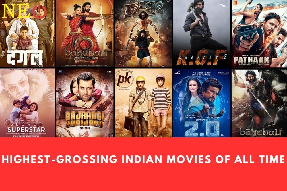 Highest-Grossing Indian Movies of All Time (Worldwide)