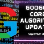 Google announces a core algorithm update for September 2022.