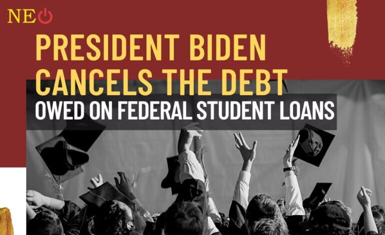 President Biden cancels the debt owed on federal student loans
