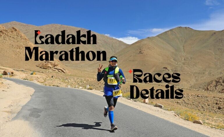 Ladakh Marathon Race Details