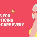 Ways for Practicing Self-Care Every Day