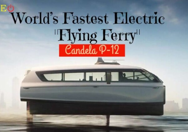 World’s Fastest Electric "Flying Ferry" Candela P-12: Operations Start in 2023