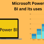 Microsoft Power BI & its Uses