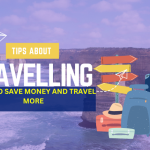 How to Save Money While Travelling