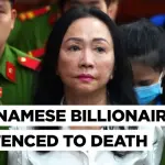 Truong My Lan, Vietnam's real estate tycoon, has been sentenced to death in a fraud case.