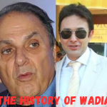 WHAT IS HISTORY OF WADIA FAMILY