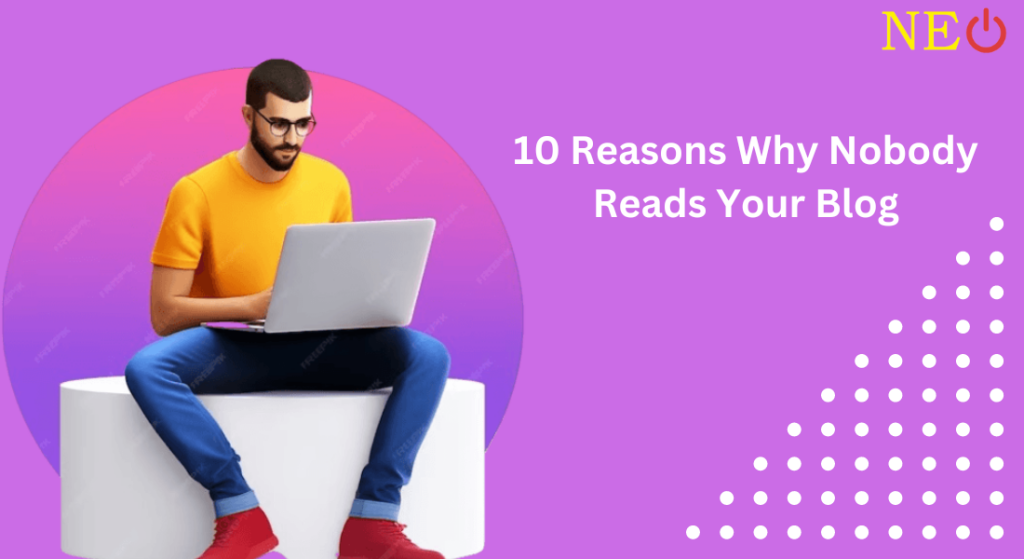 Unraveling the Mystery: 10 Reasons Why Nobody Reads Your Blog