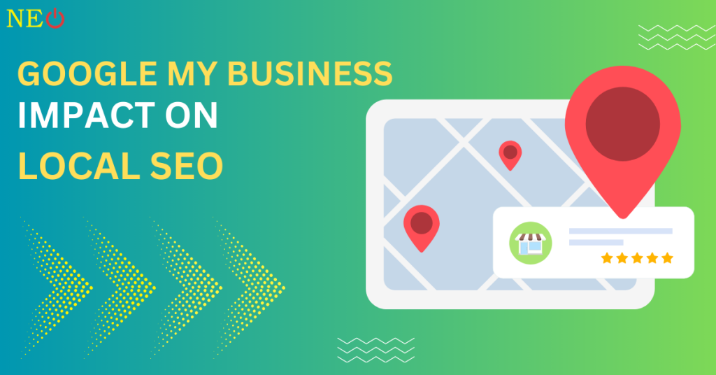 How does Google My Business optimization impact local SEO?