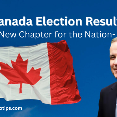 Canada Election Results 2025: A New Chapter for the Nation