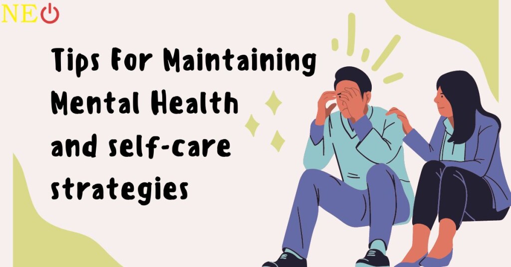 Mental health awareness and self-care strategies