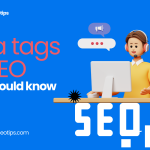 The Essential Meta Tags for SEO That You Should Know About