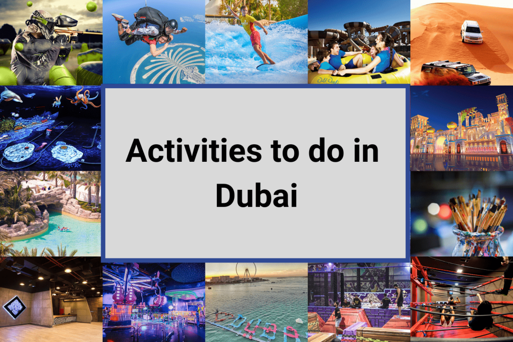 20 Top-Rated Activities to do in Dubai.