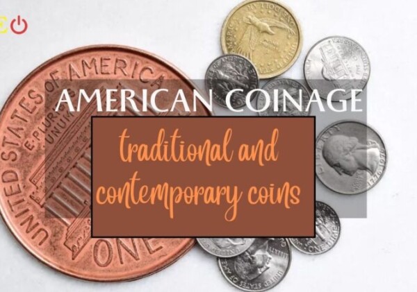 Learn about American coinage, including both traditional and contemporary coins.