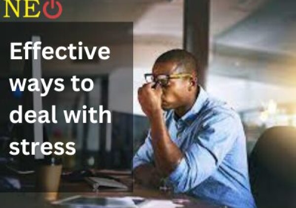 Effective ways to deal with stress