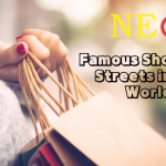 Famous Shopping Streets in the World