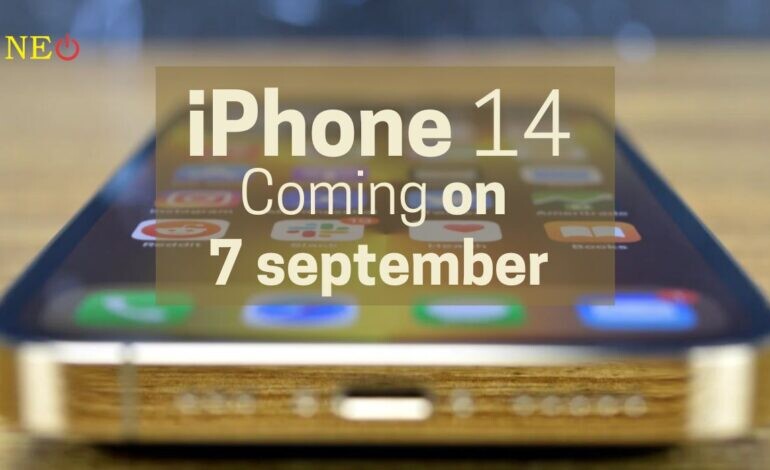 Coming on September 7: iPhone 14's Price, Release Date, and More