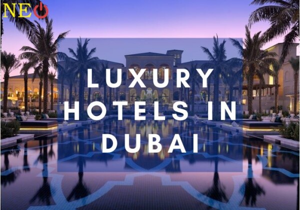 Luxury hotels in Dubai