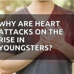 Why Are Heart Attacks On The Rise In Youngsters?